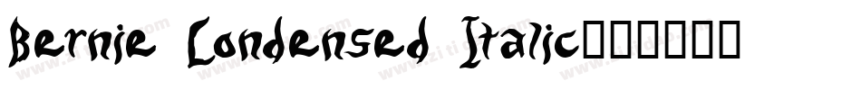 Bernie Condensed Italic字体转换